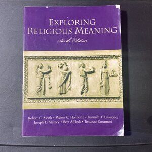 Exploring Religious Meaning (6th Edition) Paperback Book by Robert Monk